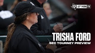 SEC Tourney Preview Trisha Ford [upl. by Aneehsram958]