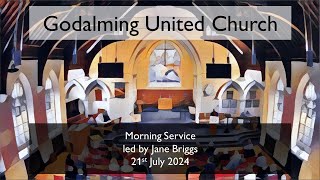 21 July 2024  Morning Service led by Jane Briggs [upl. by Schechter]