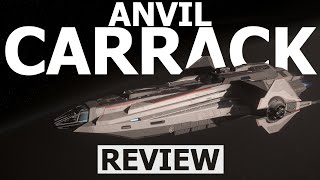 Star Citizen 323  10 Minutes More or Less Ship Review  ANVIL CARRACK [upl. by Oyam]