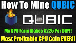 How To Mine QUBIC  CPU Mining Farm Makes Over 225 PER DAY AI [upl. by Acessej]