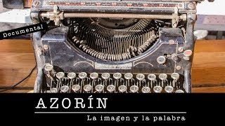 Documental Azorín La imagen y la palabra [upl. by Uzial]