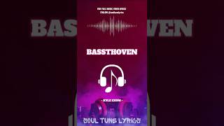 BASSTHOVEN LYRICS  KYLE EXUM ytshorts songlyrics bassthoven soultunelyrics [upl. by Ennaear853]