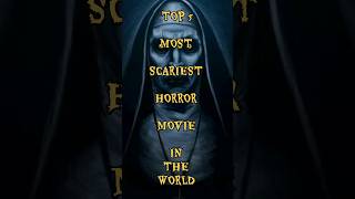 TOP 5 MOST SCARIEST MOVIE IN THE WORLD sorts ytshorts sortsfeed top5 horrorstoriesviral [upl. by Yffub]