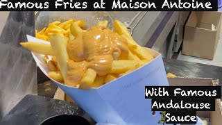 🇧🇪 Very Famous Maison Antoine Frites l Brussels  Belgium🇧🇪 [upl. by Brendis]