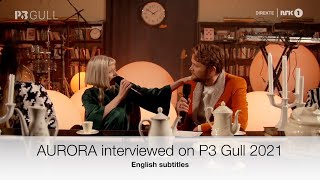 AURORA interviewed on P3 GULL 2021 [upl. by Silliw]