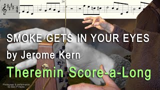 Theremin Score SMOKE GETS IN YOUR EYES byJerome Kern Backing or theremin claravox [upl. by Atiruam]