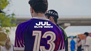 JuL  Elye Wahi Ft Naps TK13  Clip Officiel  2024 [upl. by Ynnatirb]