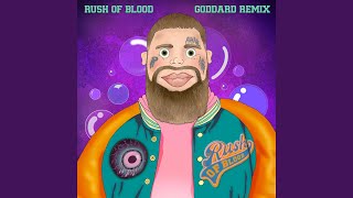 Rush Of Blood goddard Remix [upl. by Enirok117]