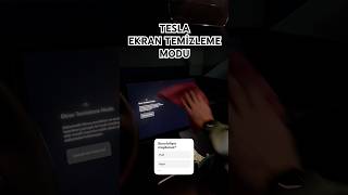 Tesla ekran temizleme modu reklam değil  tesla teslamodely [upl. by Westhead]