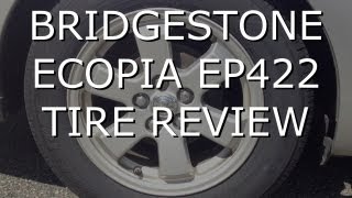 BRIDGESTONE ECOPIA EP 422 TIRE REVIEW AT 200 MILES [upl. by Anisirhc701]