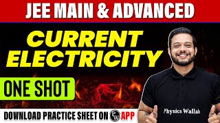 CURRENT ELECTRICITY in 1 Shot  All Concepts Tricks amp PYQs Covered  JEE Main amp Advanced [upl. by Carlen]