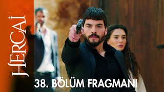 Hercai 38 Bölüm Fragmanı [upl. by Nylassej408]