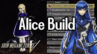 An Alice Build to Die For  SMT V Guide [upl. by Etteyniv]