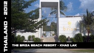 The Briza Beach Resort Khao Lak Thailand 2012 [upl. by Jonina]