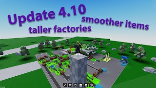 Roblox Factory Simulator  Version 410 is Here to Stay  Satisfying Object Movement amp Third Story [upl. by Skyler]