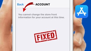 How to fix quotYou cannot change the storefront information for your account at this timequot 2024 iOS 17 [upl. by Benny926]