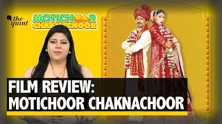 Motichoor Chaknachoor Film Review  Rj Stutee Reviews Nawazuddin amp Athiyas Latest  The Quint [upl. by Aenyl744]