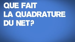 Que fait la Quadrature du Net [upl. by Nirok]