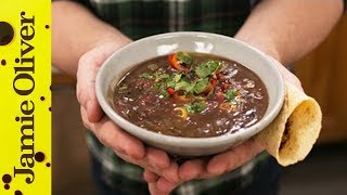 Healthy Black Bean Soup  Jamie Oliver [upl. by Emse]