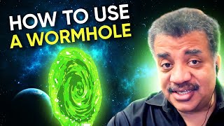 What is a Wormhole  Neil deGrasse Tyson Explains [upl. by Orest]