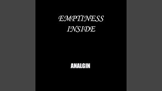 Emptiness Inside [upl. by Foah502]