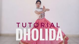 Dholida TUTORIAL with Music  Same Steps Gangubai Kathiawadi  Alia Bhatt  Vartika Saini Dance [upl. by Norri504]