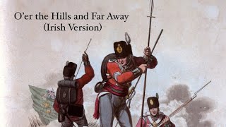 Over the Hills and Far Away Irish Version [upl. by Harlow]