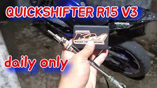 PASANG amp TES QUICKSHIFTER R15 V3 [upl. by Fabron]