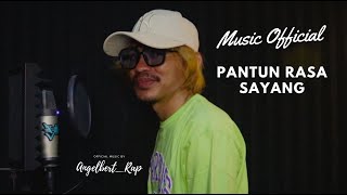 AngelbertRap PANTUN  RASA SAYANG  OFFICIAL MUSIK VIDEO [upl. by Nrol557]