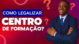 COMO LEGALIZAR CENTRO DE FORMAÇÃO PROFISSIONAL [upl. by Spearing]