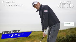 quotS C Hquot FOR BEGINNERS  Paddys Golf Tip 4  Padraig Harrington [upl. by Jezreel]