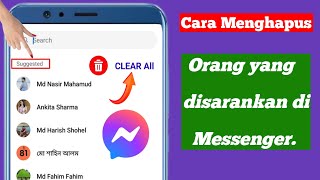 Cara Menghapus Orang yang Disarankan di Messenger2024 [upl. by Emya]