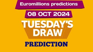 Euromillions prediction for today 08 October 2024  euromillions live tonight prediction [upl. by Dauf]