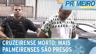 Mais palmeirenses presos às vésperas de nova partida contra o Cruzeiro  Primeiro Impacto 031224 [upl. by Yendor]