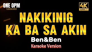 Nakikinig Ka Ba Sa Akin  BenampBen karaoke version [upl. by Stauder250]