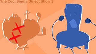 The Cool Sigma Object Show Episode 3  Die with fries [upl. by Stoddart]