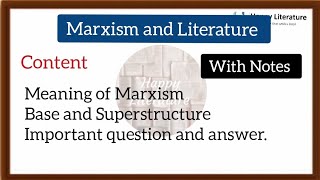 Marxism and Literature Base and Superstructure with notes HappyLiterature [upl. by Aicemed]