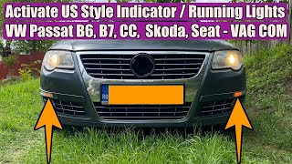 How to activate  set US Style Indicator  Running Lights DRL Volkswagen VW Passat B6 CC VAG COM [upl. by Aslam]