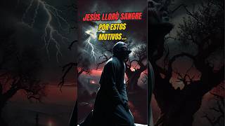 Jesús Sudó Sangre La verdadera razón te Dejará en Shock😱 fe jesus misteriosdelabiblia [upl. by Ermin625]