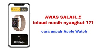 cara unpair Apple watch nike series 3dari iPhone [upl. by North]