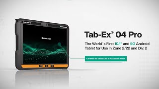 TabEx® 04 Pro—10inch Android Tablet for Zone 222 and Div 2 [upl. by Hillie]