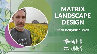 “Matrix Landscape Design” with Benjamin Vogt [upl. by Mcquoid]