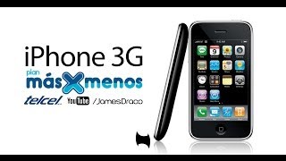 iPhone 3G Comercial Telcel másxmenos [upl. by Richelle]