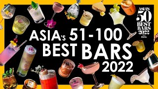 Asia’s 50 Best Bars 2022 51100 List [upl. by Didier]