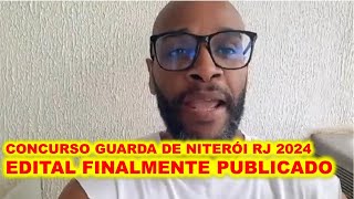 Concurso Guarda Civil Municipal de Niterói RJ 2024  saiu edital para 209 vagas R4858 [upl. by Somerville]