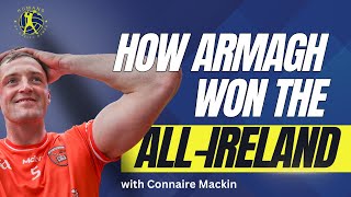 01 Connaire Mackin  Armagh’s AllIreland win overcoming selfdoubt amp Geezer’s speeches [upl. by Verge575]