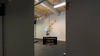 3 transitions out of the pole move Layback How to do the pole trick Layback poledance polefit [upl. by Anirdna409]