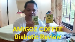 AMIGOZ COFFEE Puwede ba sa Diabetic  Diabetic Review by sir Gerry [upl. by Rehtse]