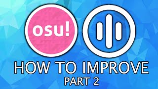 How To EASILY IMPROVE in osumania [upl. by Hsiwhem]