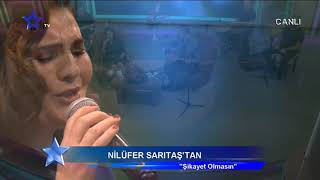 ŞİKAYET OLMASINDA UH  NİLÜFER SARITAŞ [upl. by Amlet]